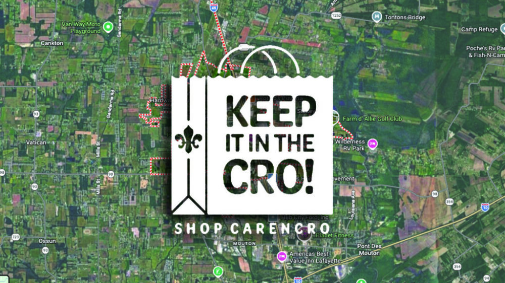 Keep It in the Cro, Shop Local, Shop Local Carencro, From the Crow
